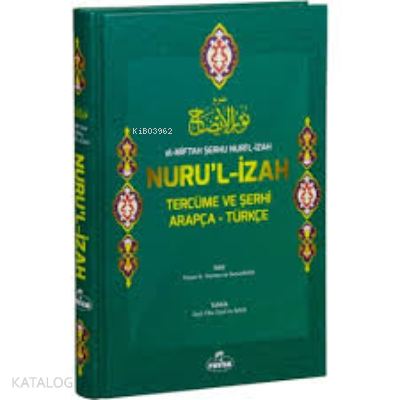 El-Miftah Şerhu Nuri'l İzah Nuru'l İzah Tercüme ve Şerhi | benlikitap.