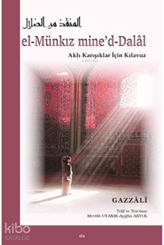 El-Münkız Mine'd-Dalal Aklı Karışıklar İçin Kılavuz | benlikitap.com