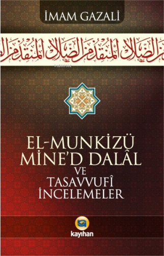 El-Munkizü Mined Dalal Ve Tasavvufi İncelemeler | benlikitap.com