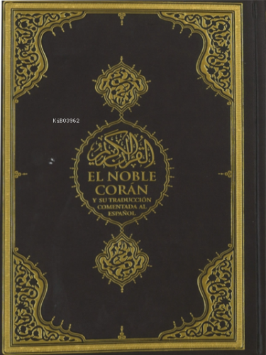 El Noble Coran Kuranı Kerim ve İspanyolca Meali | benlikitap.com