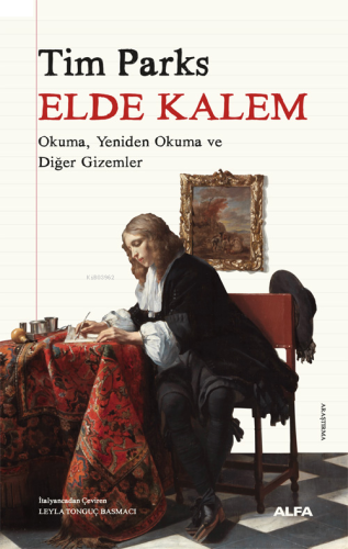 Elde Kalem;Okuma, Yeniden Okuma ve Diğer Gizemler | benlikitap.com