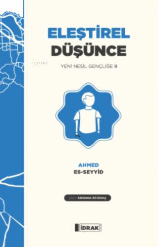 Eleştirel Düşünce;Yeni Nesil Gençliğe 2 | benlikitap.com