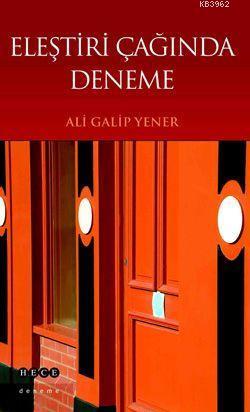 Eleştiri Çağında Deneme | benlikitap.com