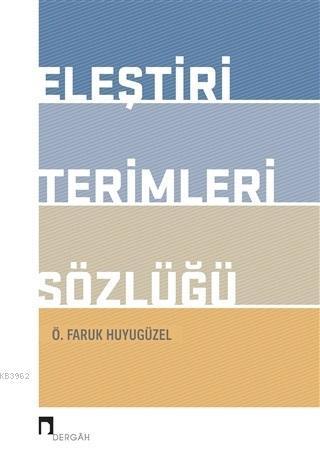 Eleştiri Terimleri Sözlüğü | benlikitap.com