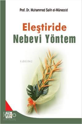 Eleştiride Nebevi Yöntem | benlikitap.com