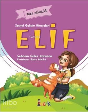 Elif Sosyal Gelişim Hikayeleri | benlikitap.com