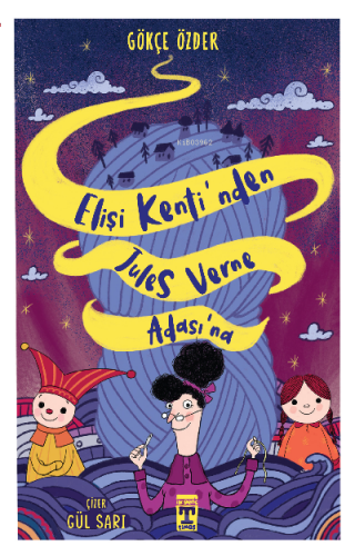 Elişi Kenti’nden Jules Verne Adası’na | benlikitap.com