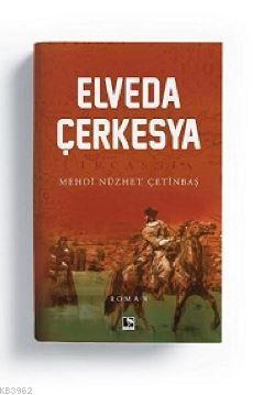 Elveda Çerkesya | benlikitap.com