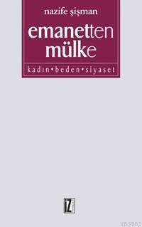 Emanetten Mülke; Kadın Beden Siyaset | benlikitap.com