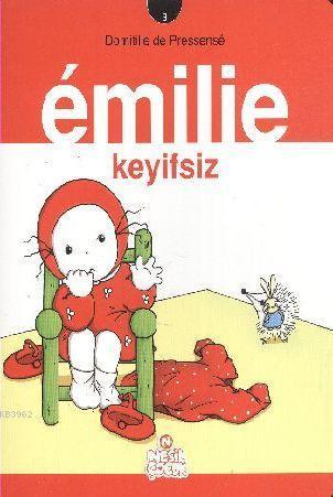 Emilie - 3 Keyifsiz | benlikitap.com