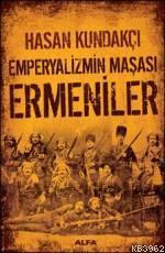 Emperyalizmin Maşası Ermeniler | benlikitap.com