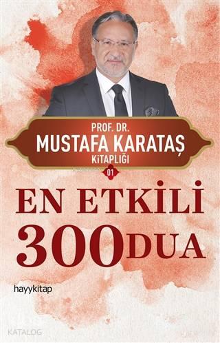 En Etkili 300 Dua | benlikitap.com