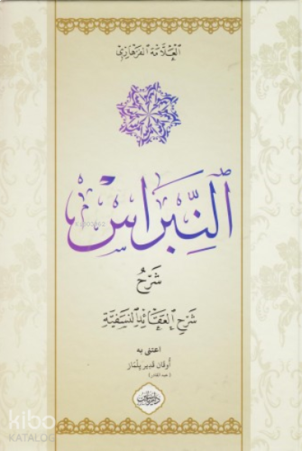 En Nibras;Şerhu Şerhil Akaidi Nesefi | benlikitap.com