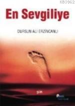 En Sevgiliye | benlikitap.com