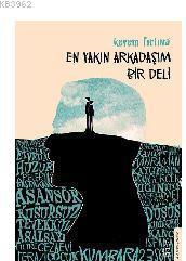 En Yakın Arkadaşım Bir Deli | benlikitap.com