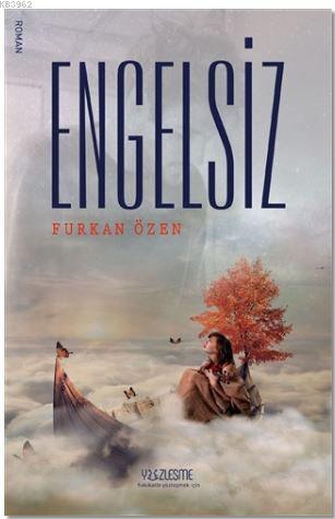 Engelsiz | benlikitap.com