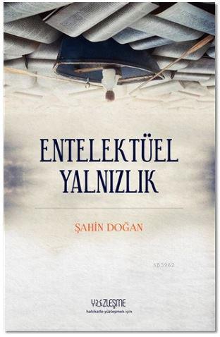 Entellektüel Yalnızlık | benlikitap.com