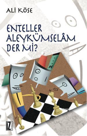 Enteller Aleykümselam Der mi? | benlikitap.com