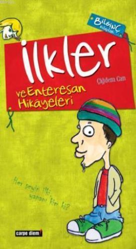 Enteresan İlkler ve Tuhaf Hikayeleri | benlikitap.com