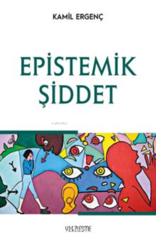 Epistemik Şiddet | benlikitap.com