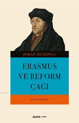 Erasmus ve Reform Çağı | benlikitap.com