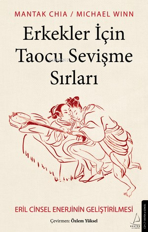 Erkekler İçin Taocu Sevişme Sırları | benlikitap.com