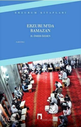 Erzurum'da Ramazan | benlikitap.com