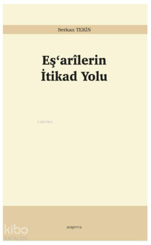 Eş‘arîlerin İtikad Yolu | benlikitap.com