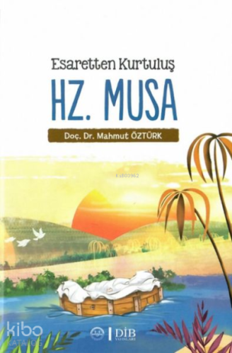 Esaretten Kurtuluş Hz. Musa | benlikitap.com