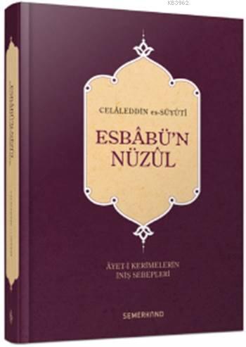 Esbâbü'n Nüzûl | benlikitap.com