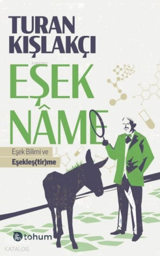 Eşekname;Eşek Bilimi ve Eşekleş( tir )me | benlikitap.com