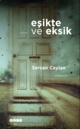 Eşikte ve Eksik | benlikitap.com