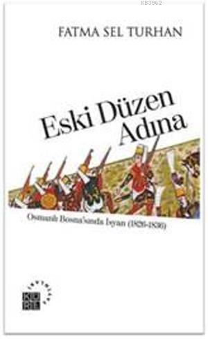 Eski Düzen Adına | benlikitap.com