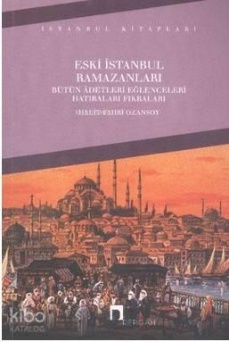 Eski İstanbul Ramazanları | benlikitap.com