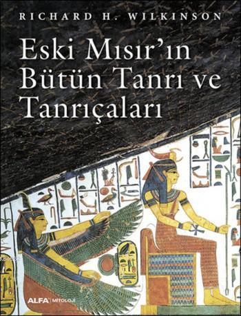 Eski Mısır'ın Bütün Tanrı ve Tanrıçaları | benlikitap.com