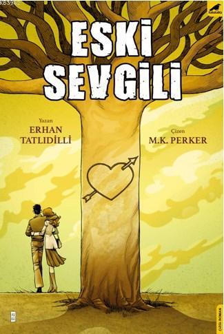 Eski Sevgili | benlikitap.com