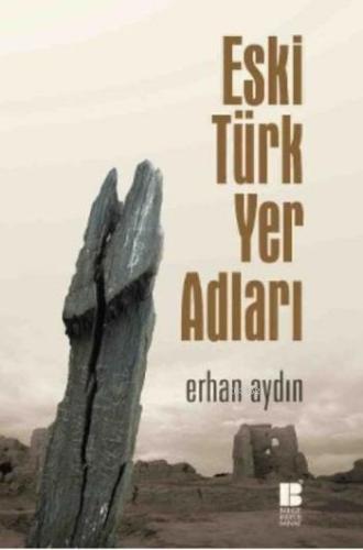 Eski Türk Yer Adları | benlikitap.com