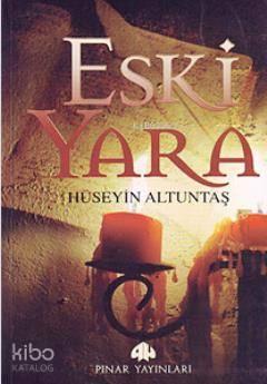 Eski Yara | benlikitap.com