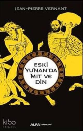 Eski Yunan'da Mit Ve Din | benlikitap.com