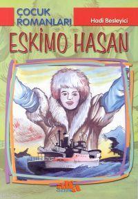 Eskimo Hasan | benlikitap.com