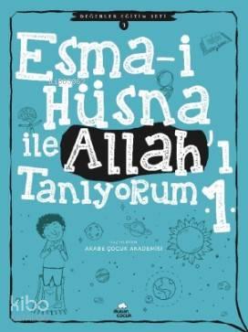 Esma-i Hüsna ile Allah'ı Tanıyorum - 1; Değerler Eğitim Seti -3 | benl