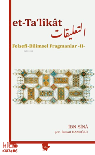 Et-Ta‘likat Felsefi Bilimsel Fragmanlar - II | benlikitap.com