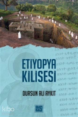 Etiyopya Kilisesi | benlikitap.com