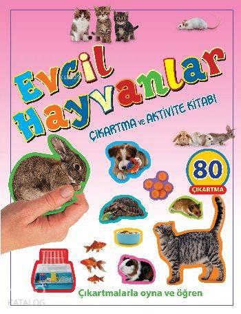 Evcil Hayvanlar Çıkartma ve Aktivite Kitabı | benlikitap.com