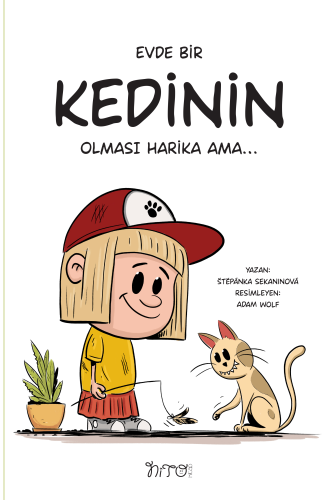 Evde Bir Kedinin Olması Harika Ama | benlikitap.com