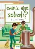 Evimiz Niye Sobalı?; Meraklı Bilgiler 9 | benlikitap.com