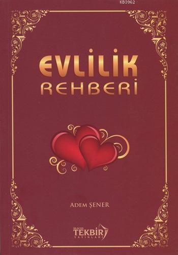 Evlilik Rehberi | benlikitap.com