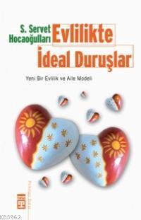 Evlilikte İdeal Duruşlar | benlikitap.com