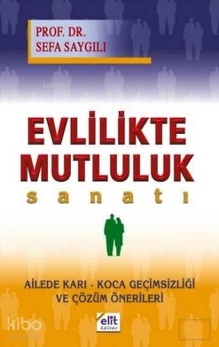 Evlilikte Mutluluk Sanatı | benlikitap.com