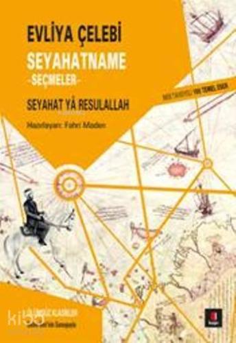 Evliya Çelebi - Seyahatname Seçmeler | benlikitap.com